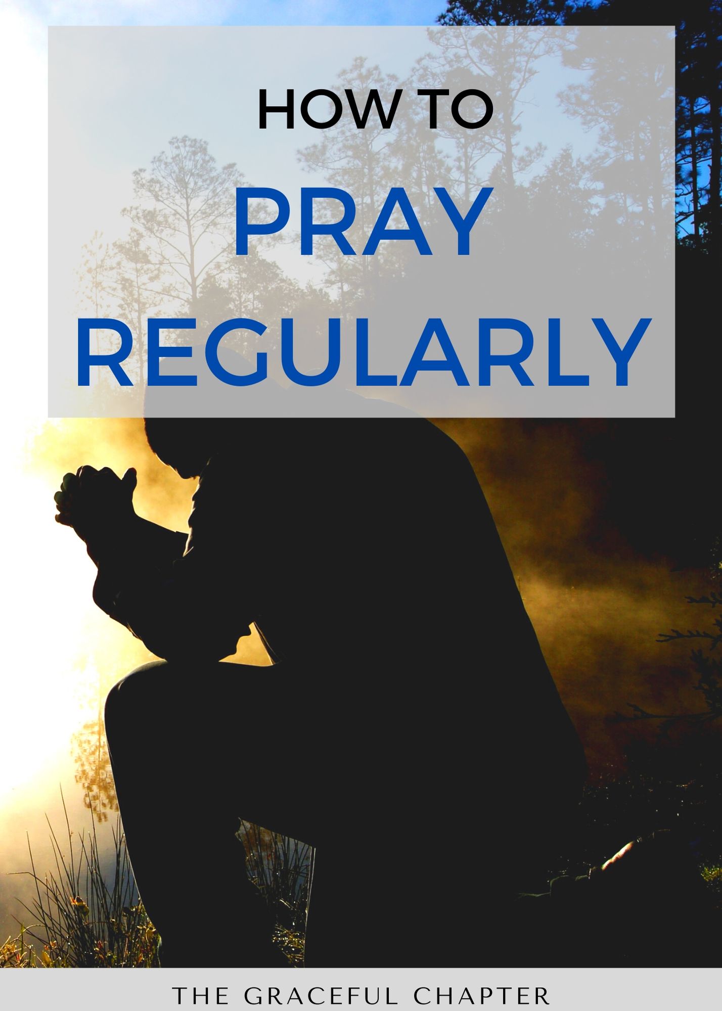 how to pray regularly