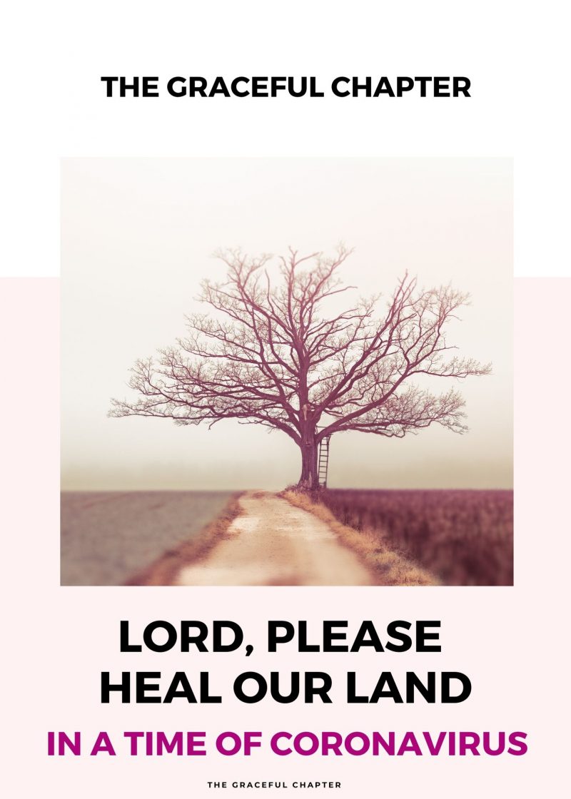 God, Please Heal Our Land (In A Time Of Coronavirus)