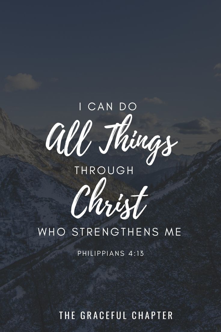 I can do all things through Christ who strengthens me bible verse