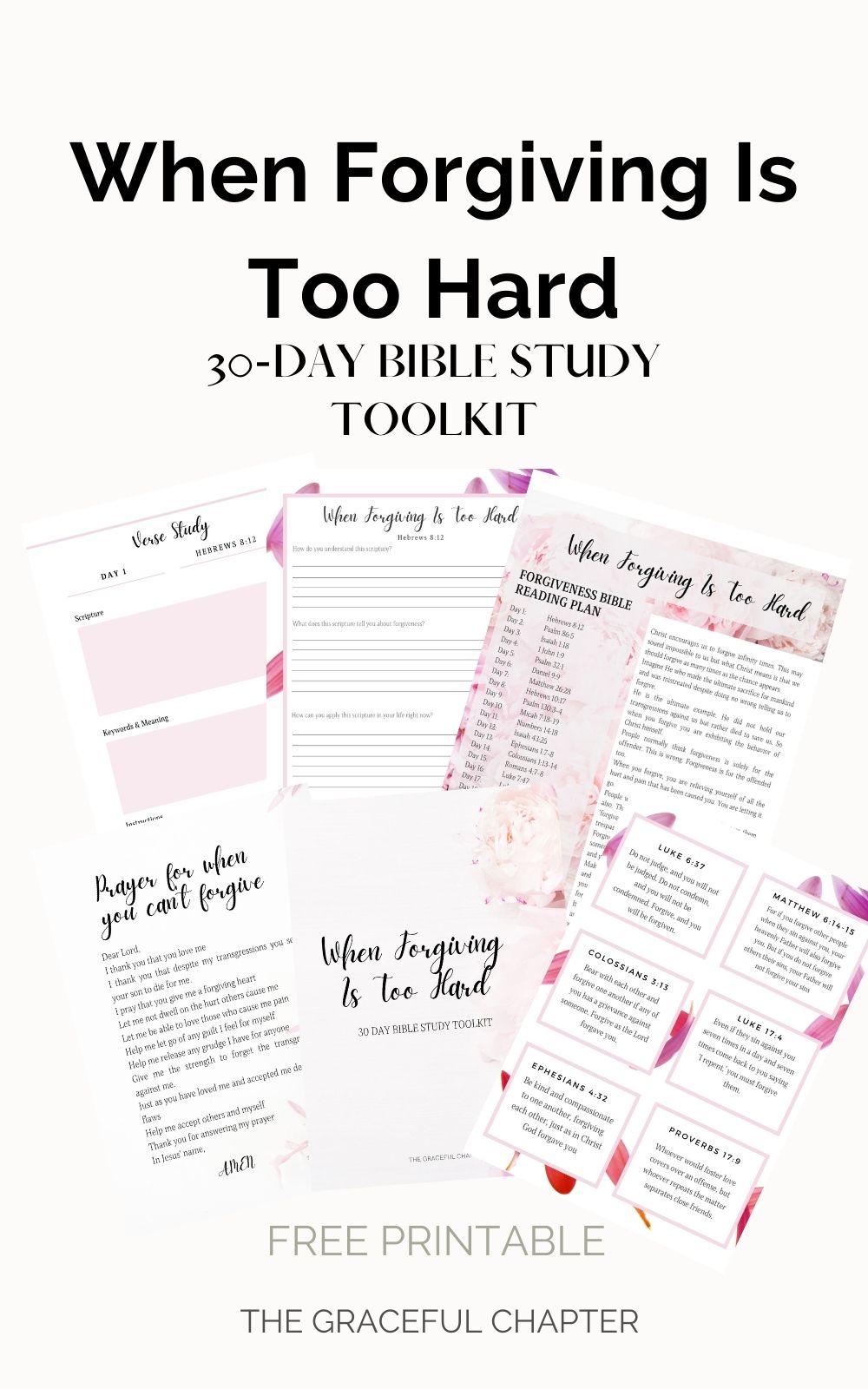 when forgiving is too hard - free 30 day bible study toolkit