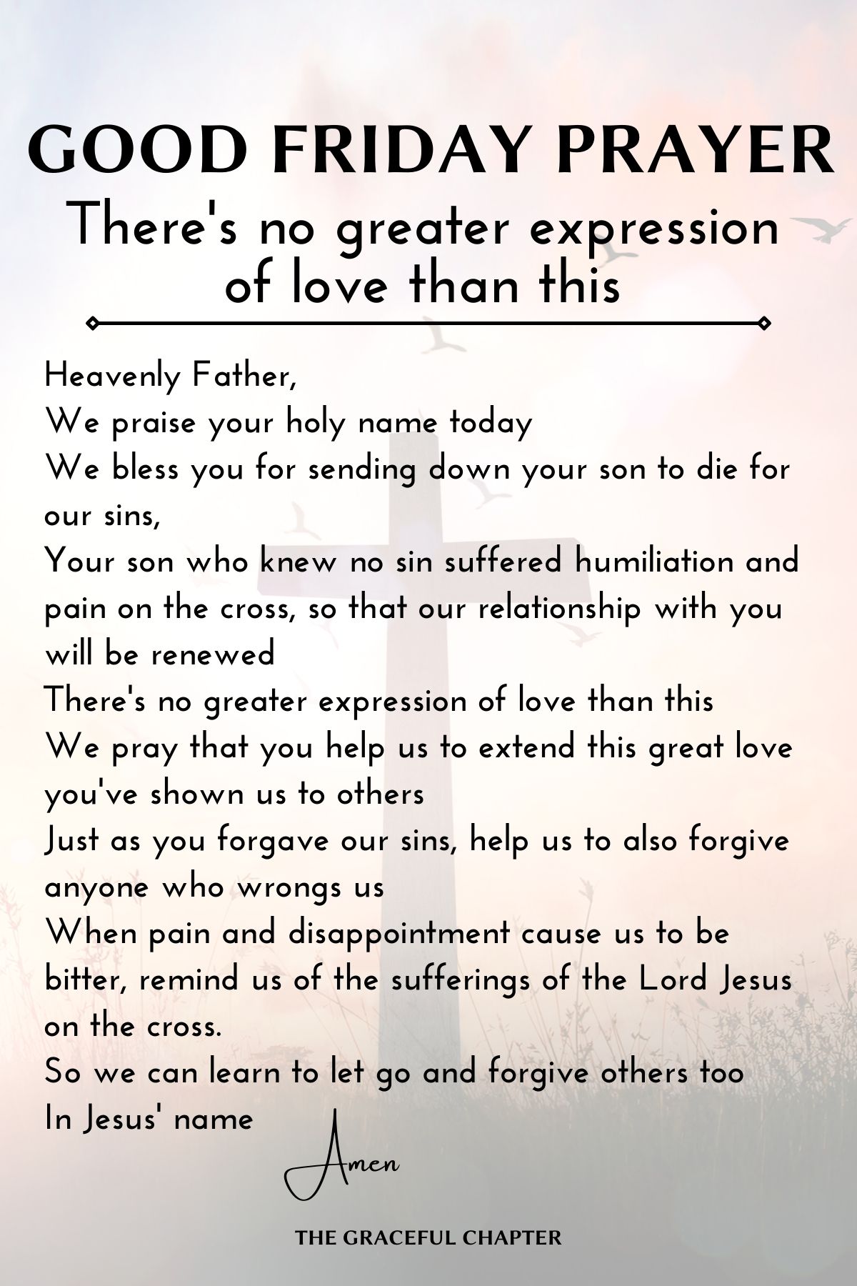 Good Friday Prayer - There's no greater expression of love than this