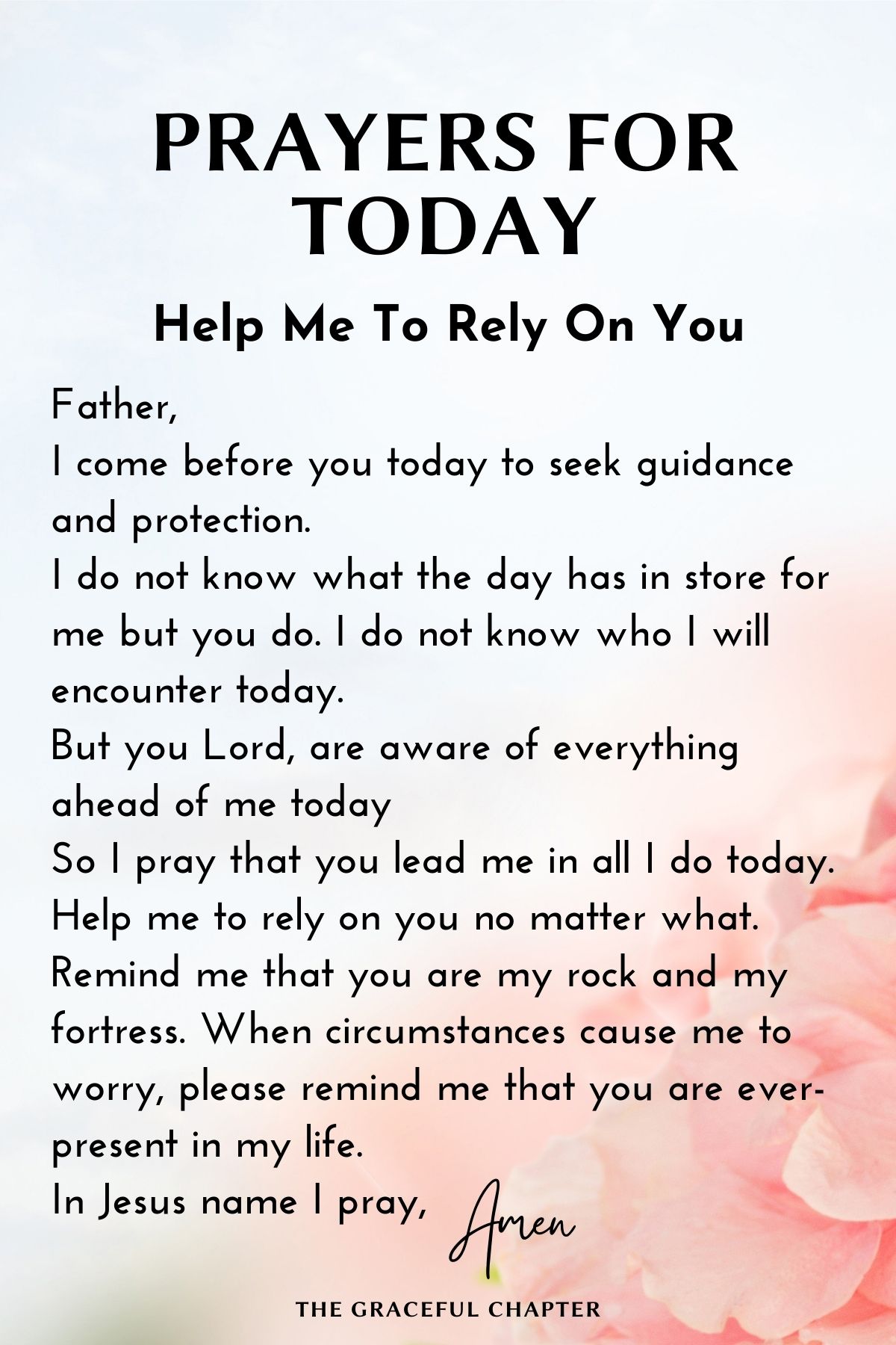 Prayers for today - Help me to rely on you