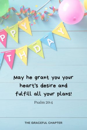 43 Good Bible Verses For Birthdays With Images - The Graceful Chapter