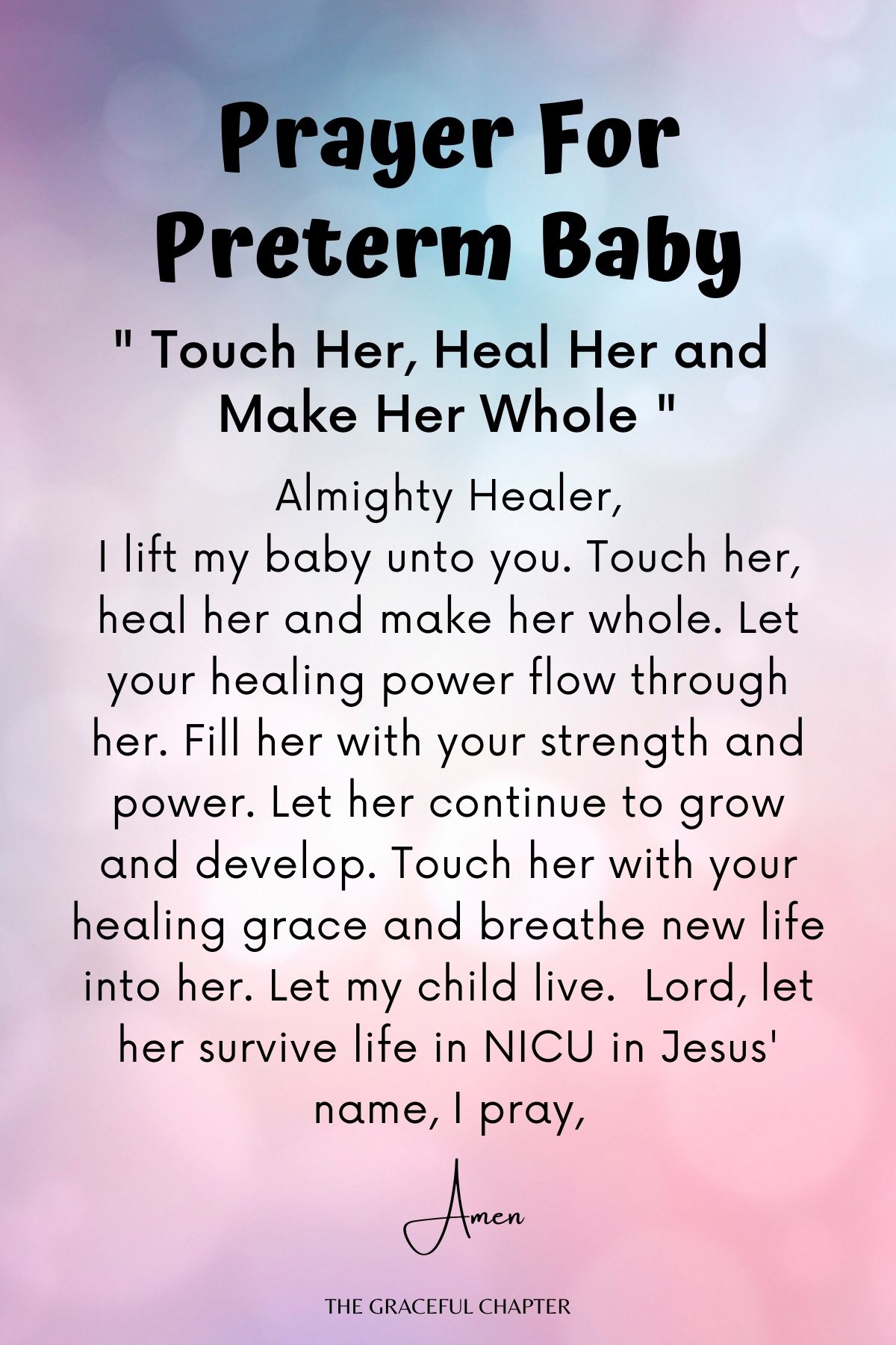Touch her, heal her and make her whole - prayer for preterm baby
