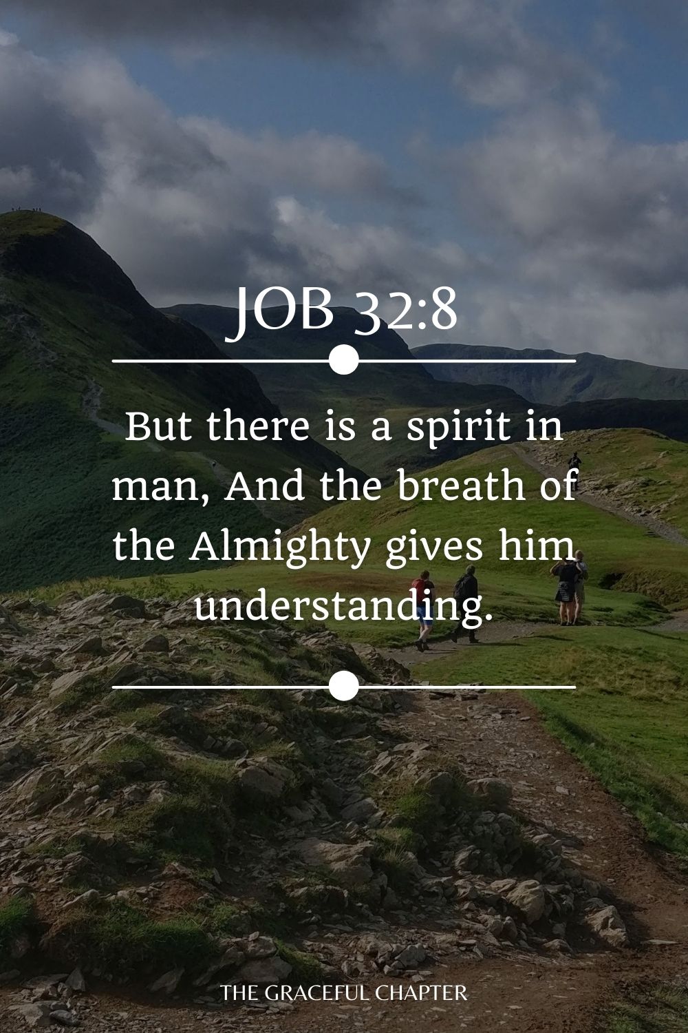 But there is a spirit in man, And the breath of the Almighty gives him understanding. Job 32:8