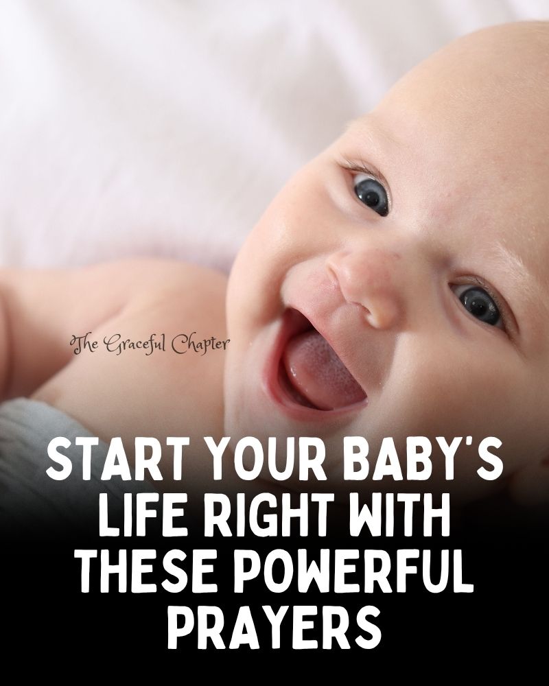 10 Powerful Prayers For Newborns