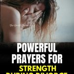 5 Important Prayers For When Going Through Divorce