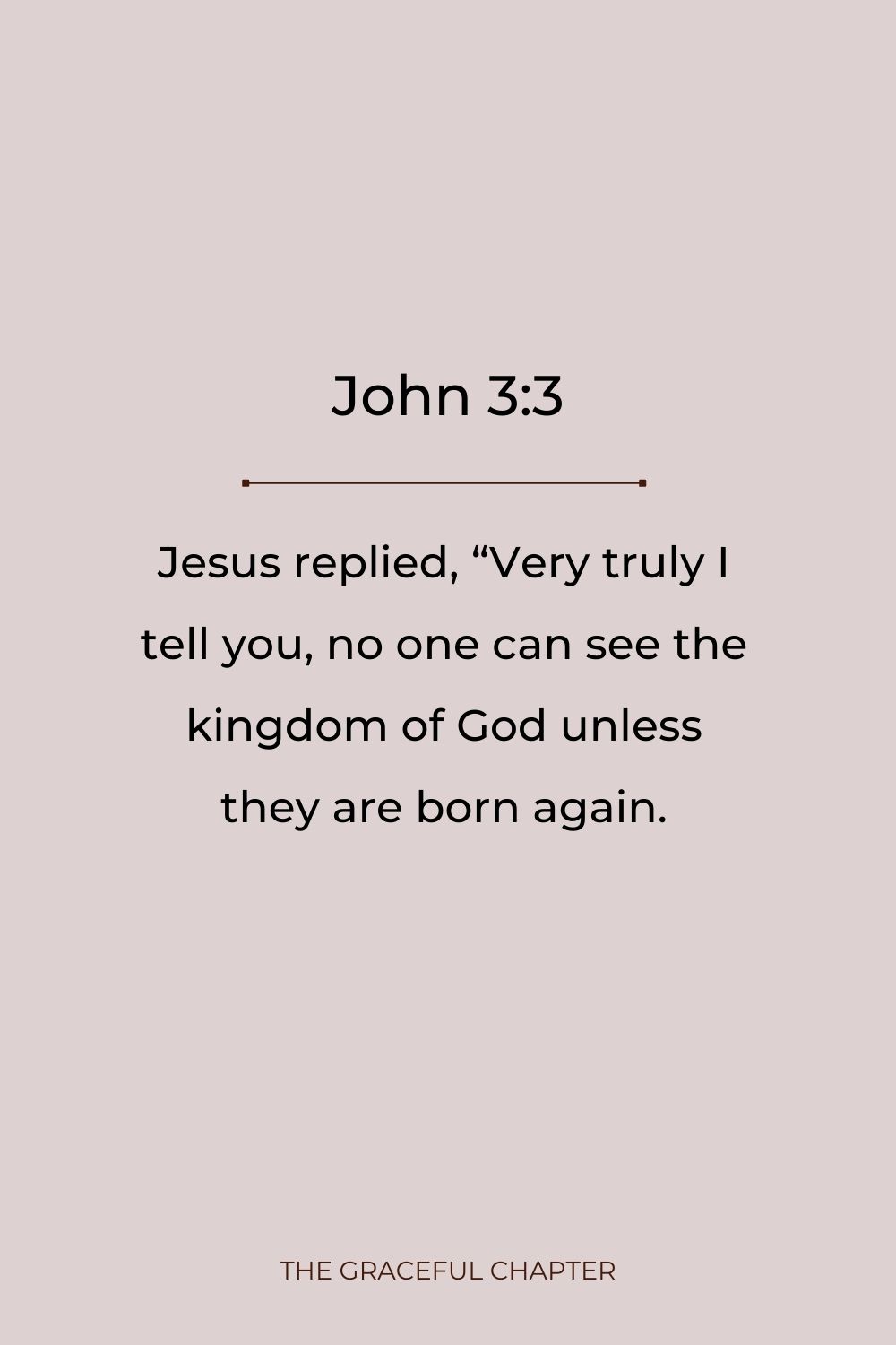 42 Bible Verses About Being Born Again The Graceful Chapter