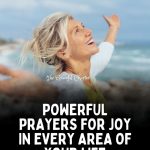 5 Prayers For Joy To Help You Live A Happy Life