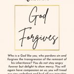 Reflections - Micah 7:18-19 God forgives