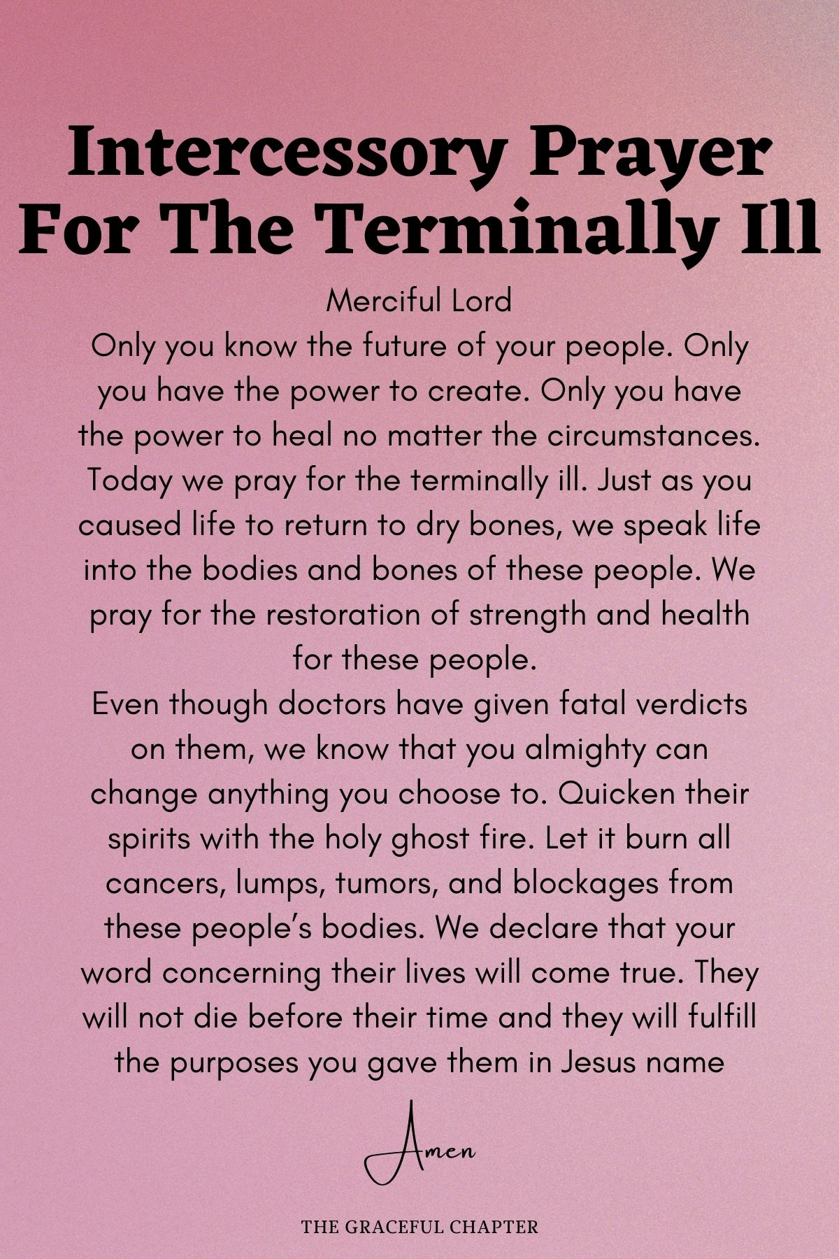  Intercessory prayer for the terminally ill