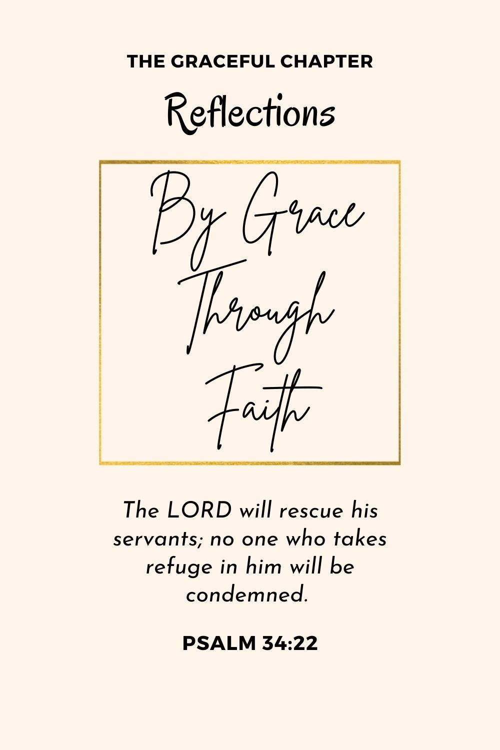 Reflection - Psalm 34:19-22 - By Grace Through Faith