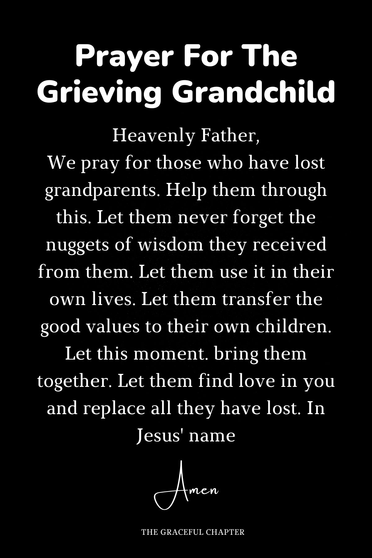 Prayer for the grieving grandchild