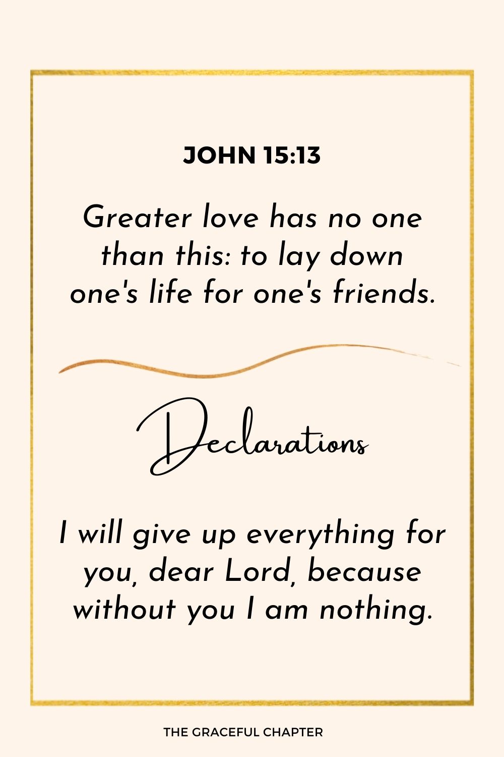 Declaration - John 15:13