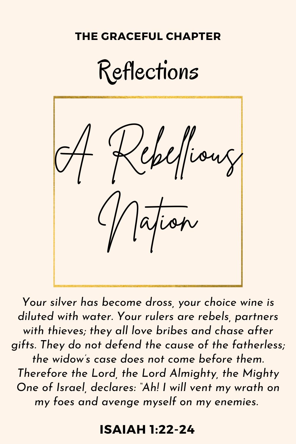 Reflection - Isaiah 1:22-24 - A Rebellious Nation