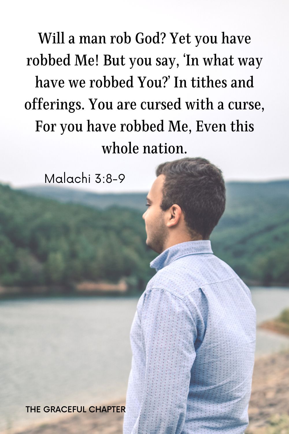 Will a man rob God? Yet you have robbed Me! But you say, ‘In what way have we robbed You?’ In tithes and offerings. You are cursed with a curse, For you have robbed Me, Even this whole nation. Malachi 3:8-9