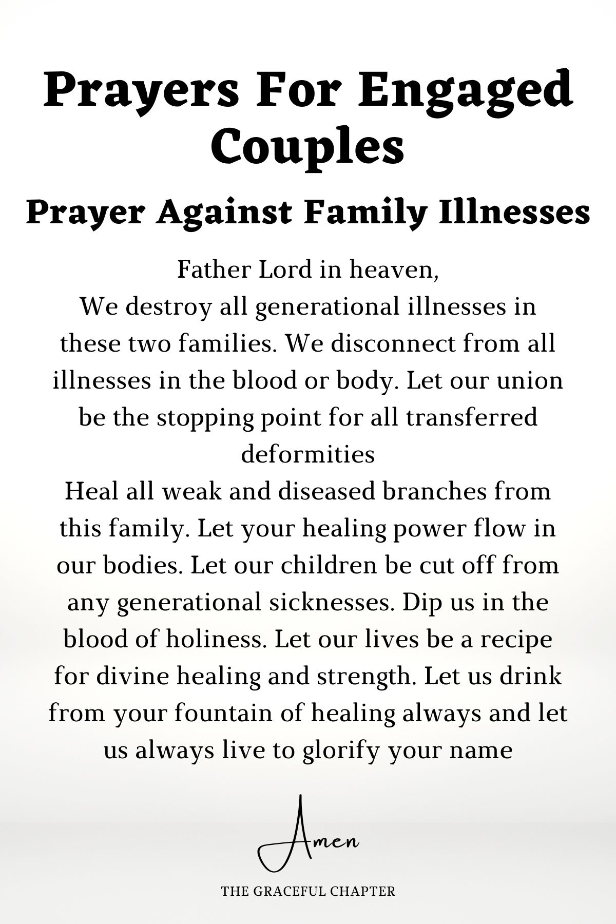  prayers for engaged couples 
 Prayer against family illnesses