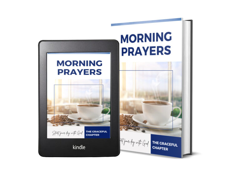 Morning Prayers: Start Your Day With God