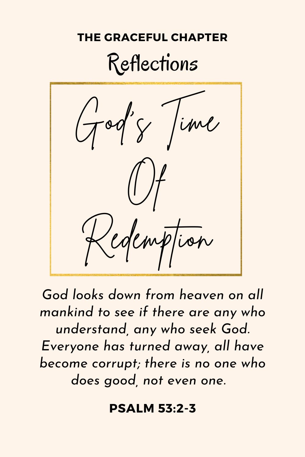 Reflection – Psalm 53 – God’s Time Of Redemption
