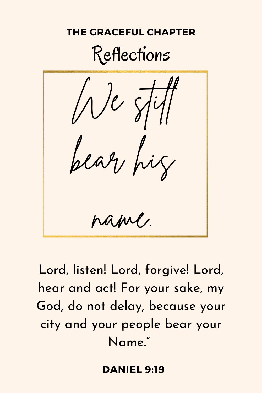 Reflection – Daniel 9:17-19 – We still bear his name