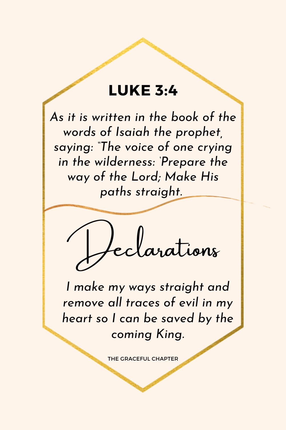 Declaration - Luke 3:4