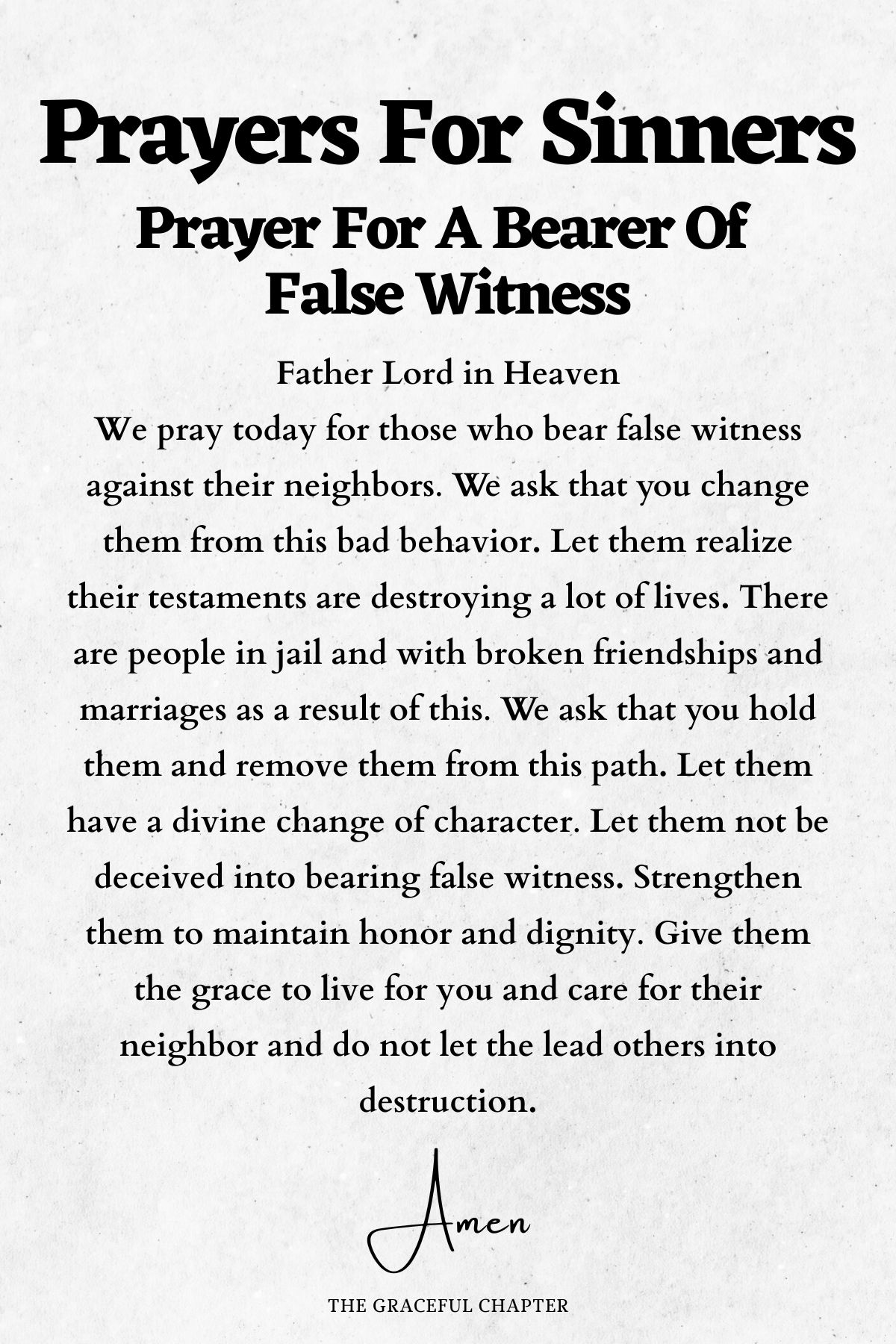 Prayer for a bearer of false witness