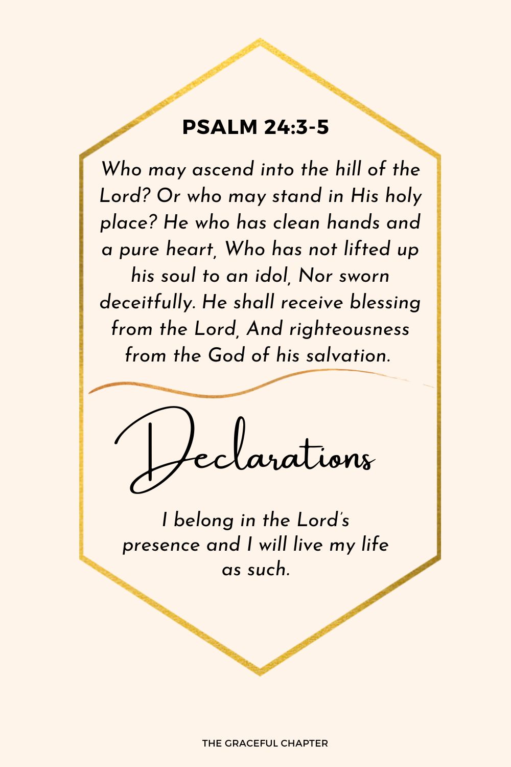 Declaration- Psalm 24:3-5