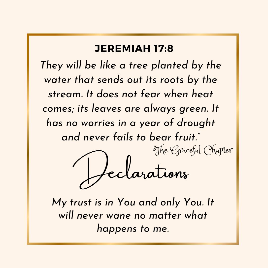 Jeremiah 17:8 declaration