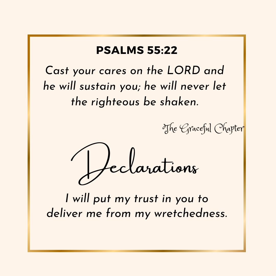 Declaration - Psalms 55:22 - He Cares For You