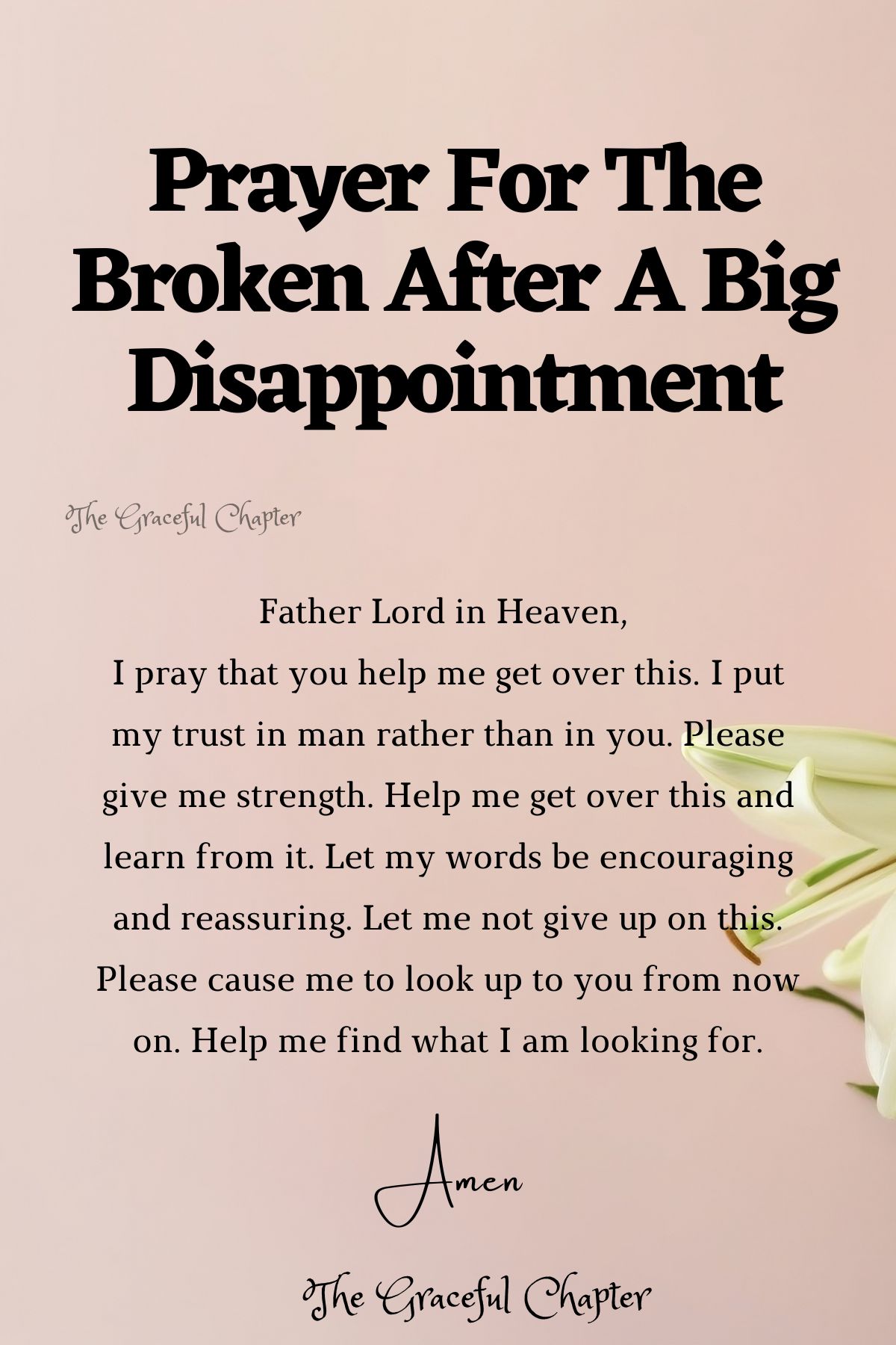 For the broken after a big disappointment