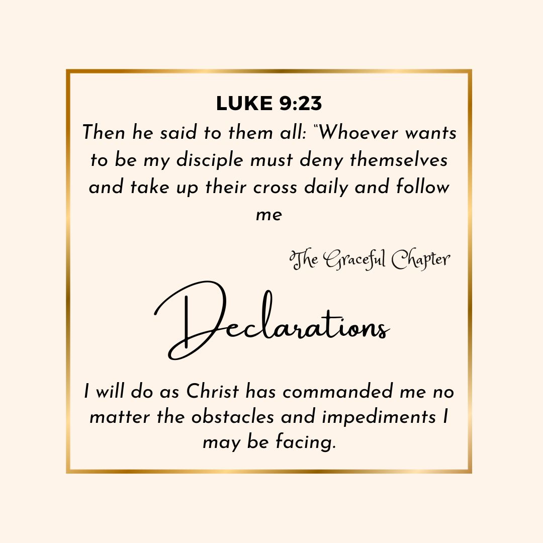 Declaration: Luke 9:23