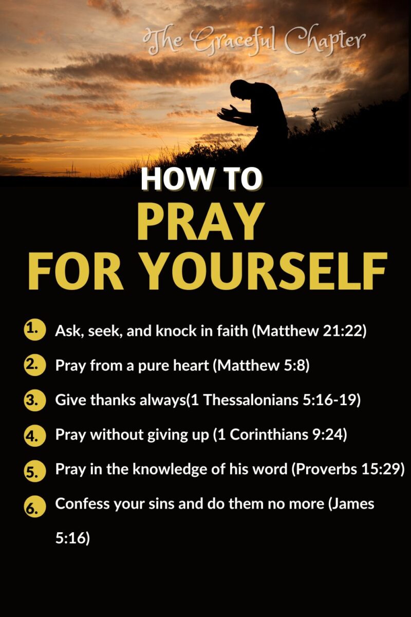 How To Pray For Yourself The Graceful Chapter