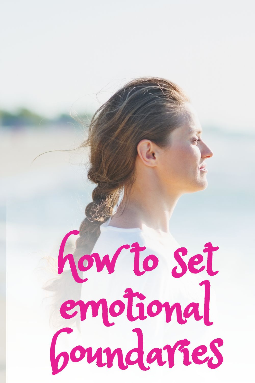 How To Set Emotional Boundaries