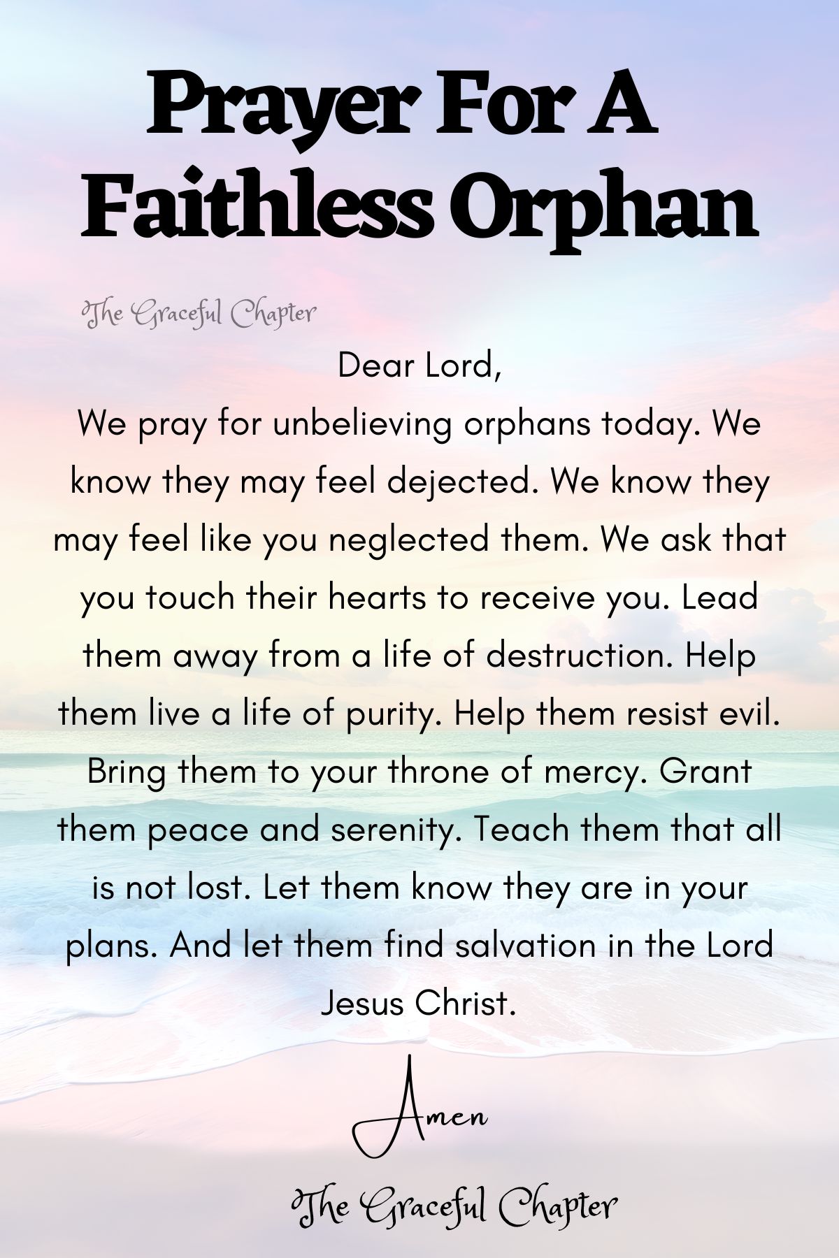 Prayer for a faithless orphan
