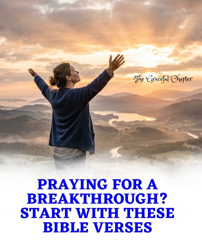 Powerful Bible Verses For Breakthroughs