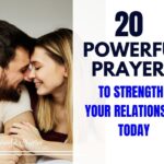 20 Prayers For My Relationship To Flourish