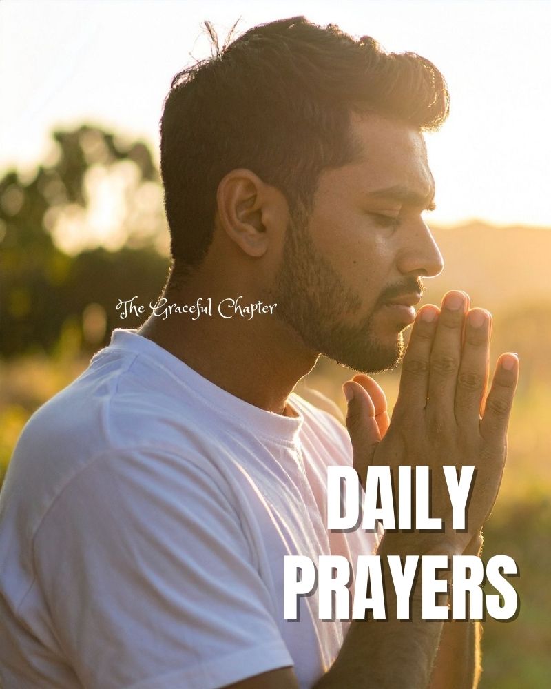 26 Powerful Daily Prayers For Today