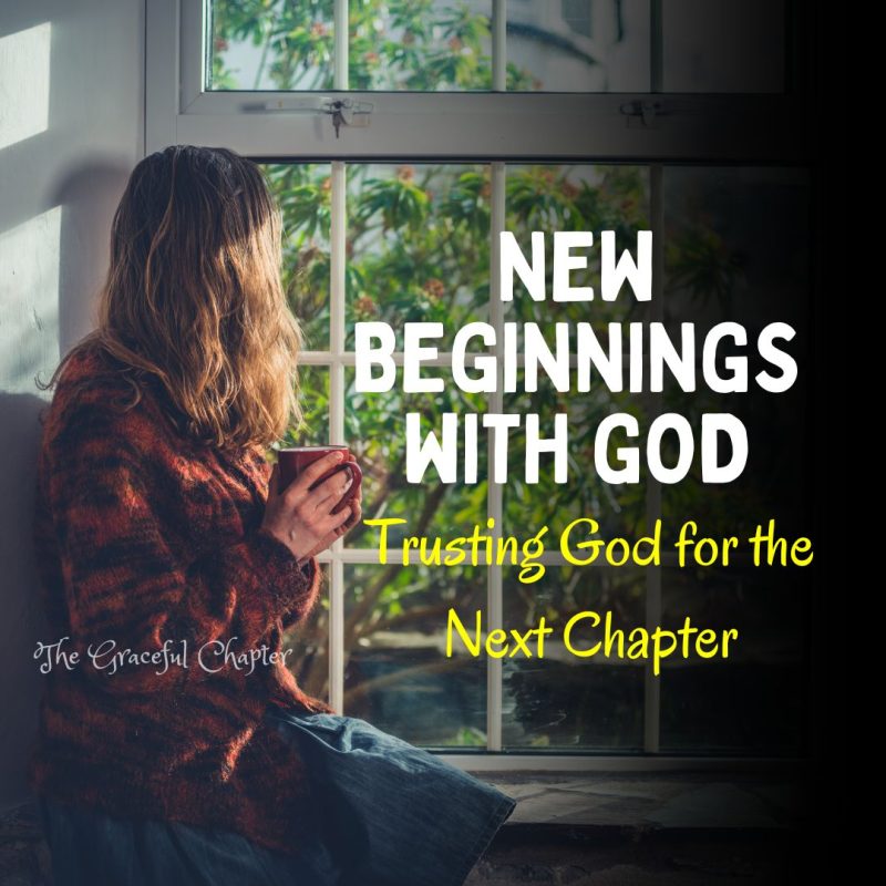 It’s Okay To Begin Again: A Prayer For Strength And Fresh Starts