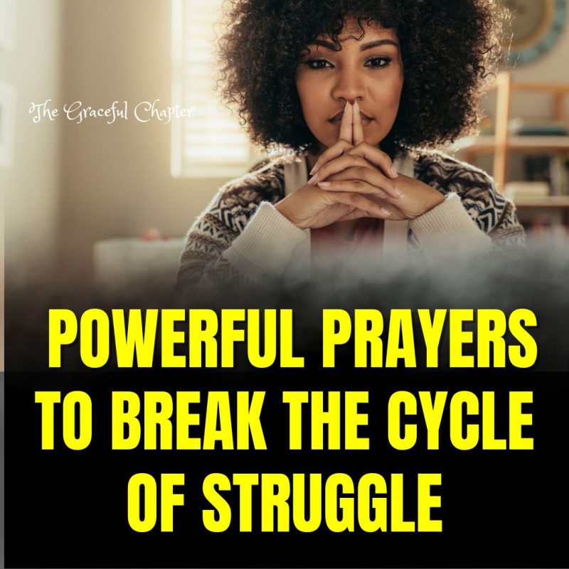 Prayers Against Prolonged Battles In My Life