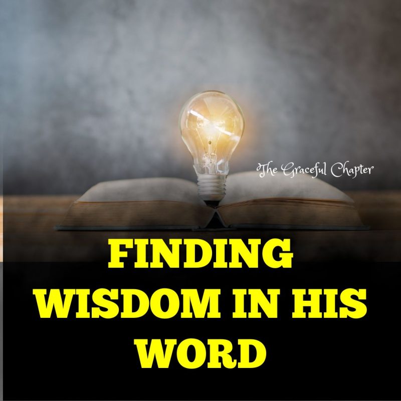 41 Bible Verses About Wisdom