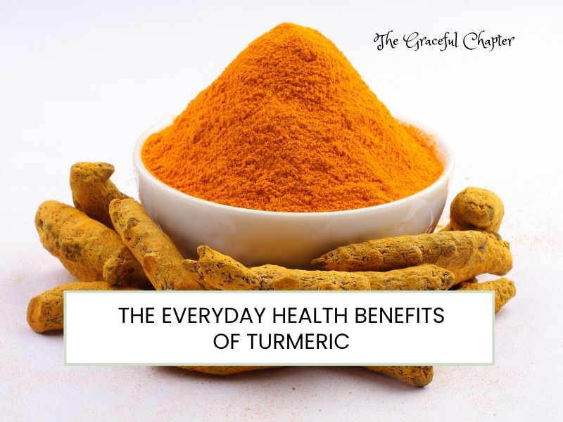 The Health Benefits Of Turmeric