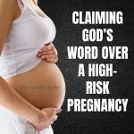 A Gentle Prayer For High Risk Pregnancy