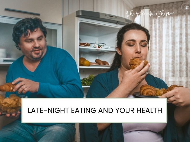 Effects of Eating Late at Night