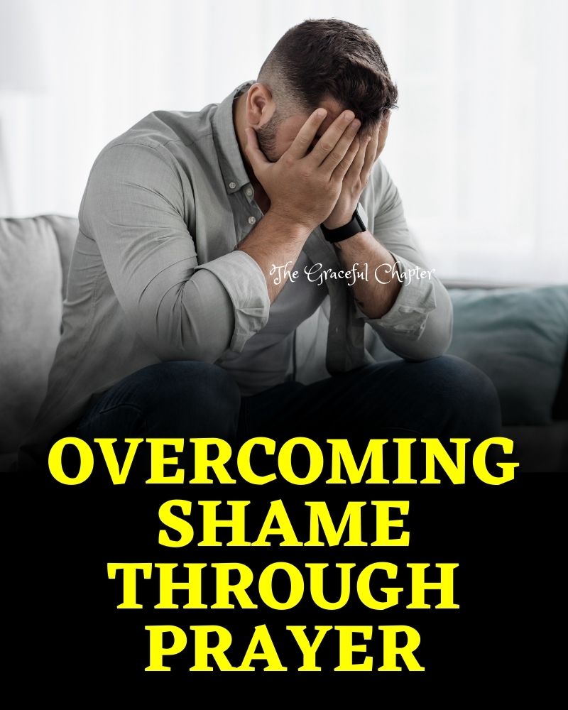 11 Great Prayers Against Shame And Disgrace