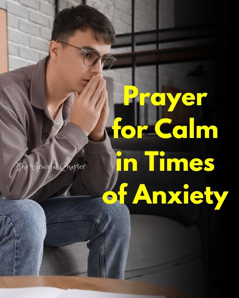 A Short Prayer For When You’re Worried