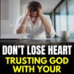 A Short Prayer For When You Want To Give Up On Work